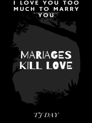 cover image of MARIAGES KILL LOVE